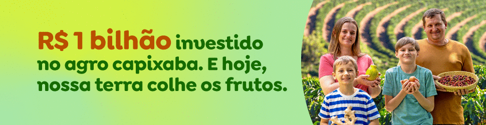 Secom/ES: CAMPANHA: SEAG - Agro Capixaba