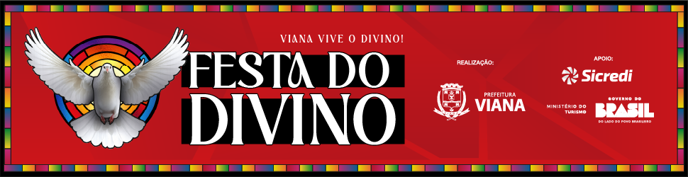 Prefeitura de Viana - Campanha Festa do Divino